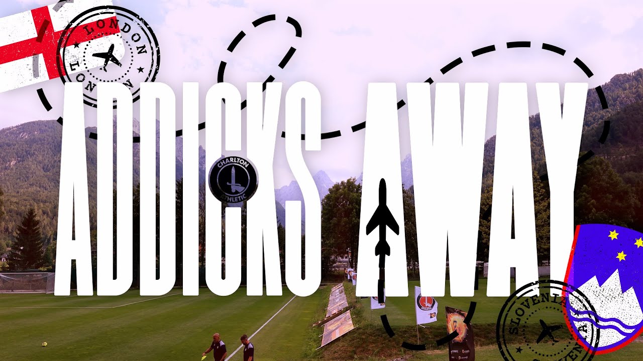 ADDICKS AWAY | Day one in Slovenia 🇸🇮 (July 2025)