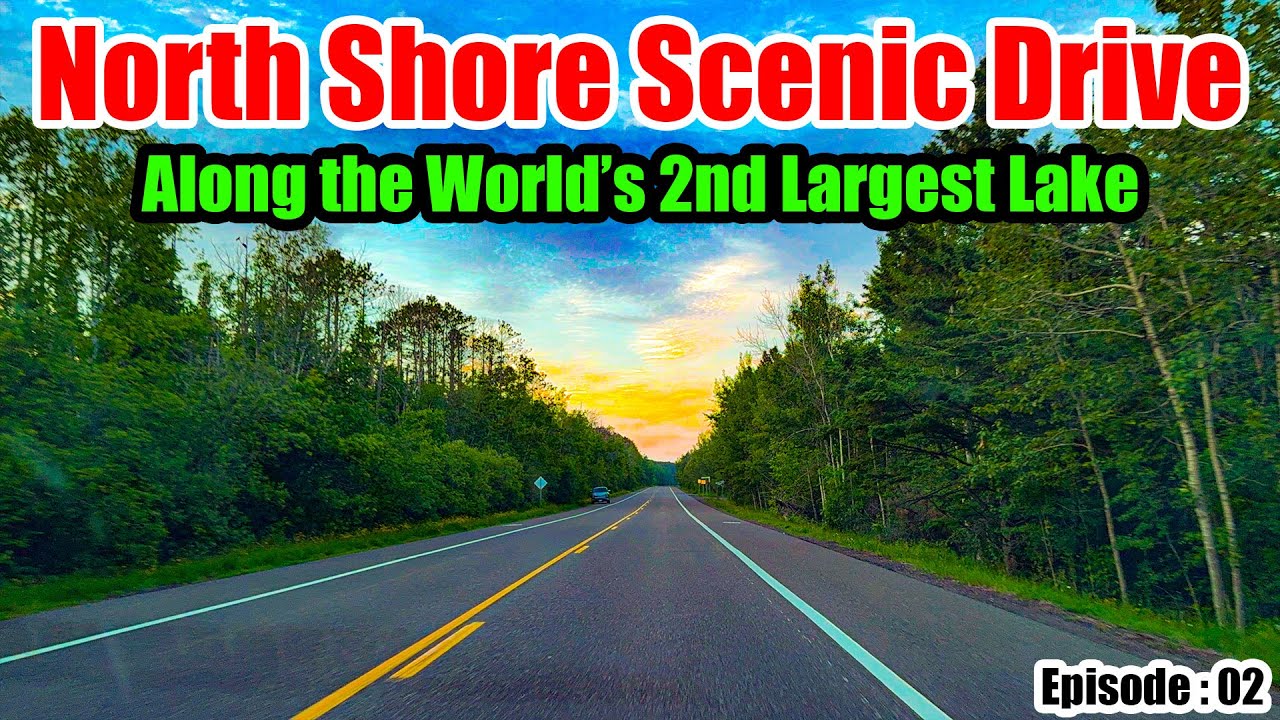 Along the World’s 2nd Largest Lake🌅🚗 | Evening North Shore Scenic Drive