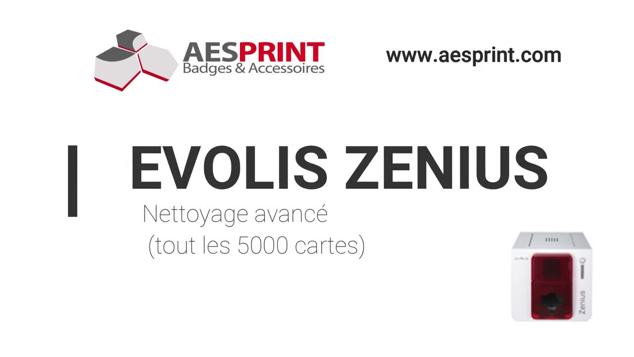 EVOLIS ZENIUS NETTOYAGE AVANCE