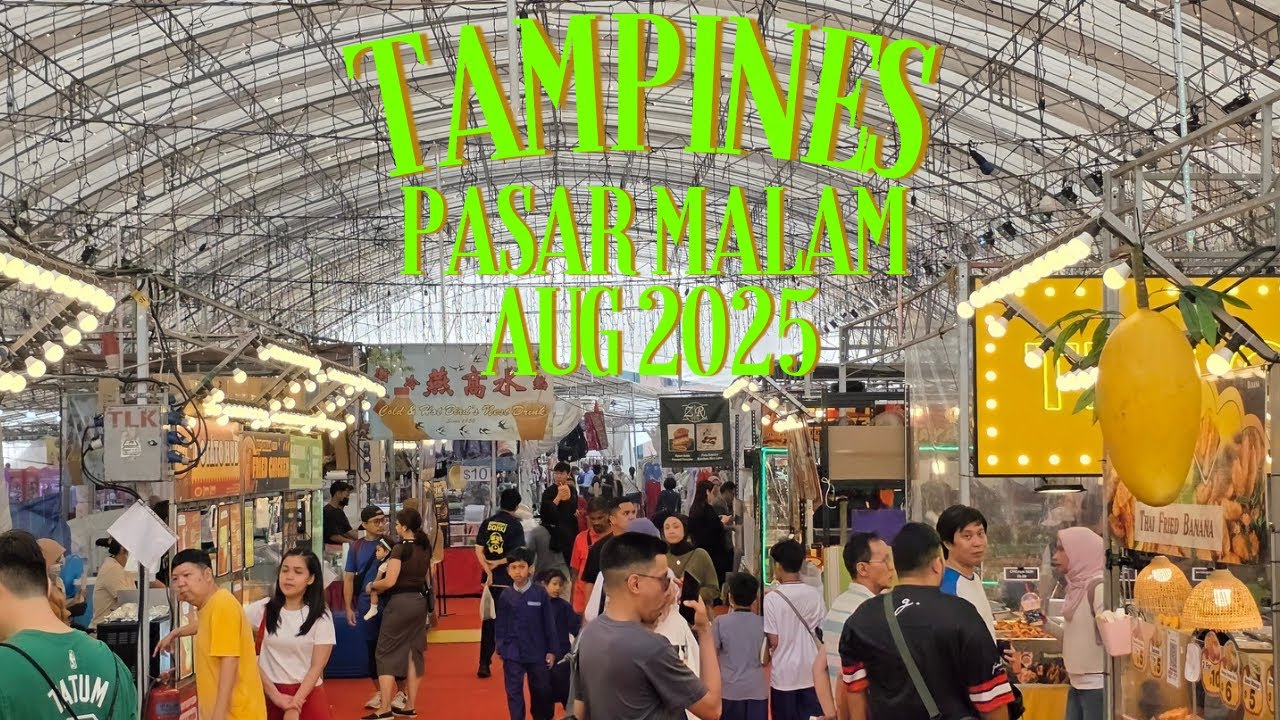 Tampines Pasar Malam is BACK! 🎉 (15 Aug – 13 Sep 2025