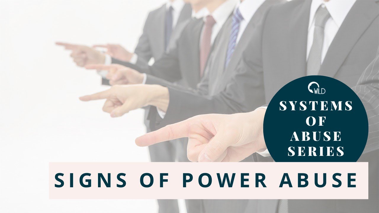 Signs of Power Abuse (Systems of Abuse Series)