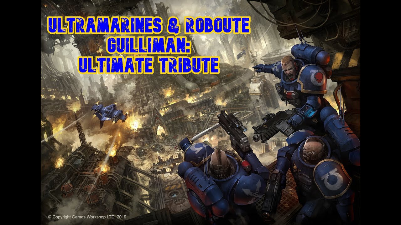 The sons of Ultramar - A tribute to the Avenging son and the Ultramarines