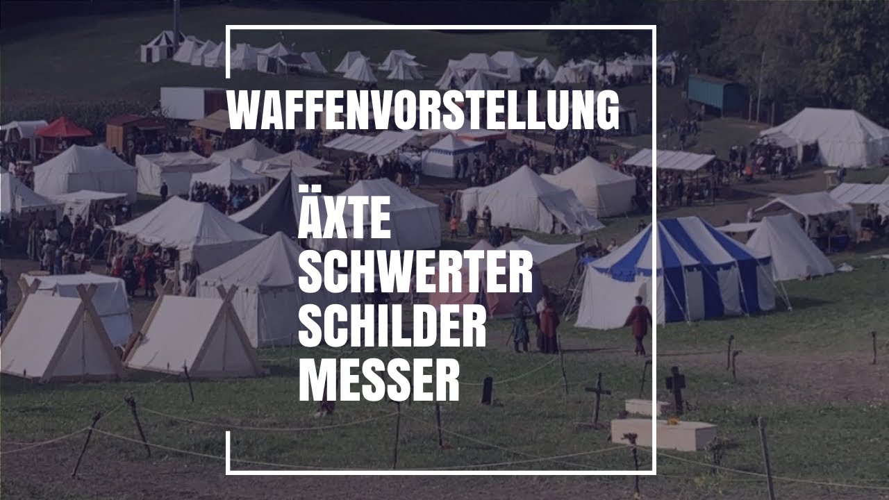 Waffenvorstellung (Äxte, Schwerter, Schilder, Messer)