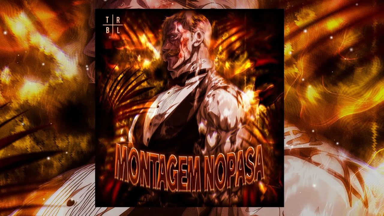 MONTAGEM NOPASA (super slowed)