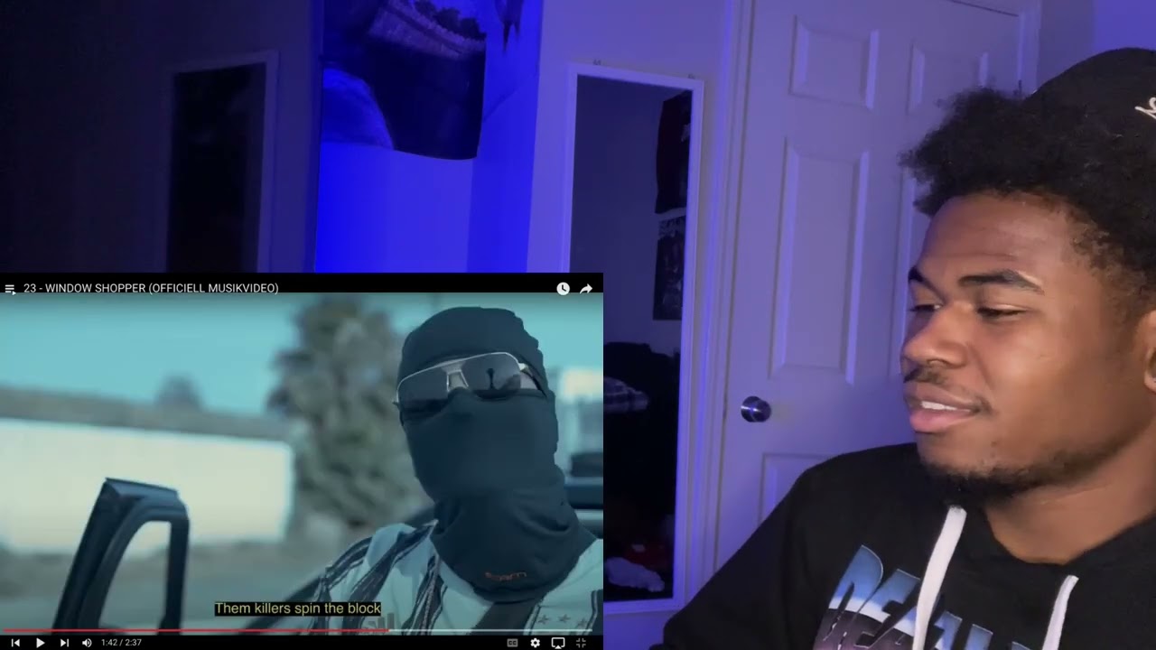 23 - WINDOW SHOPPER (OFFICIELL MUSIKVIDEO) (((*SWEDISH* RAP REACTION)))