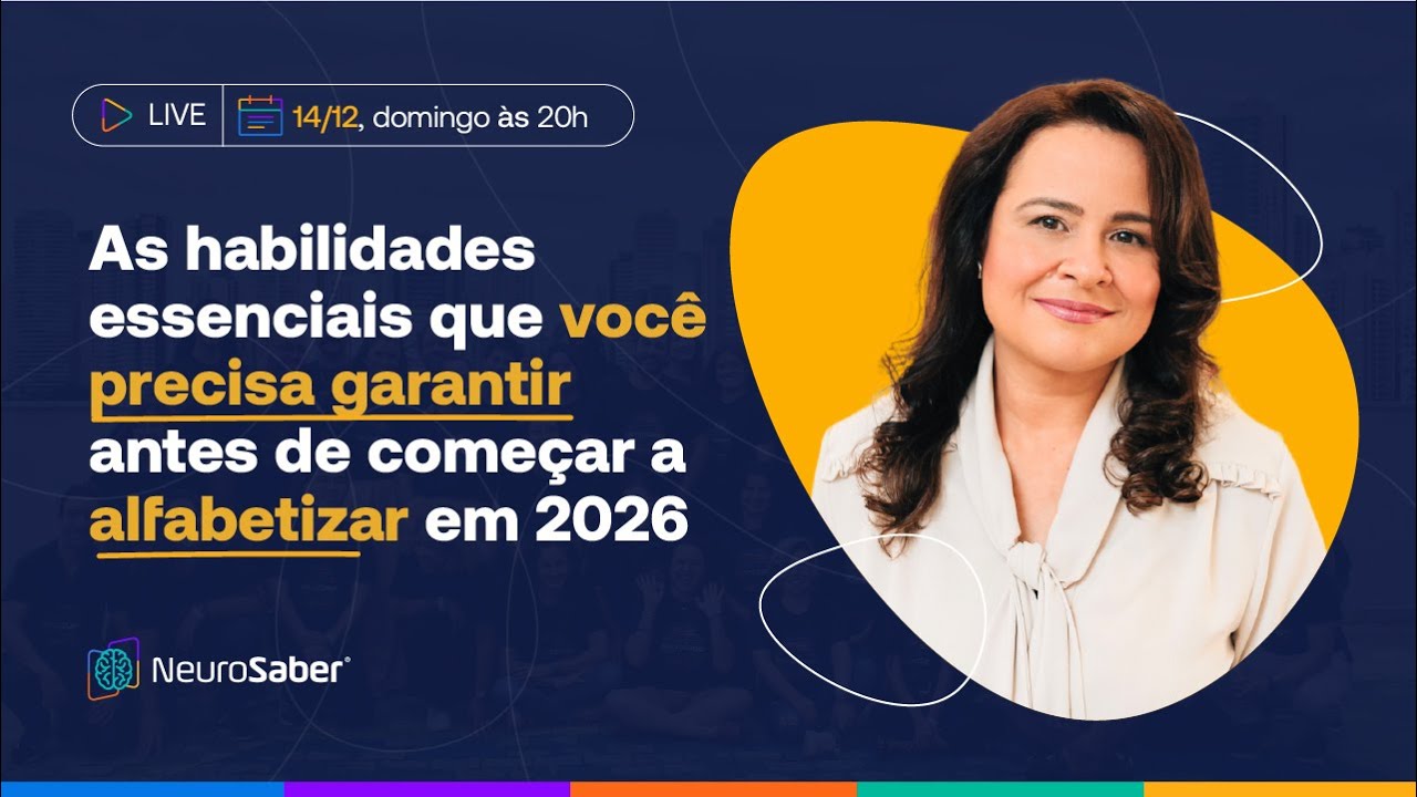 As HABILIDADES ESSENCIAIS que voc&ecirc; PRECISA GARANTIR antes de come&ccedil;ar a alfabetizar em 2026 | LIVE
