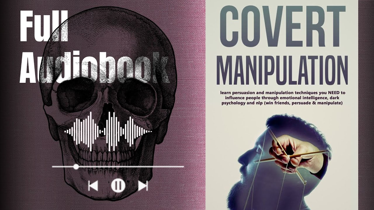 Covert Manipulation by Robert Leary | Full Audiobook | Learn Persuasion and Manipulation Technique..