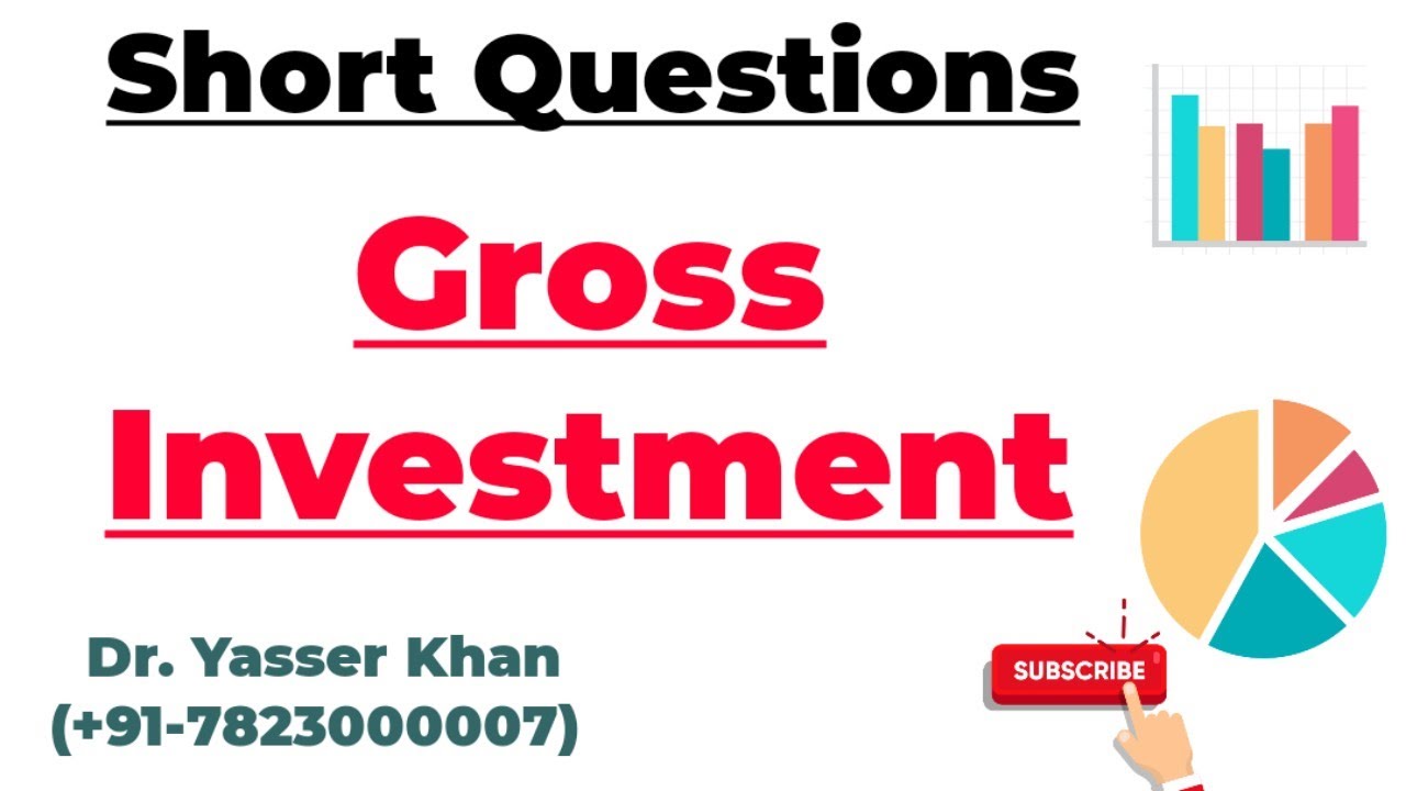 Gross Investment