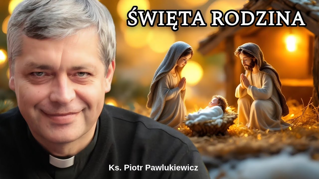 Ks. Piotr Pawlukiewicz - Święta Rodzina bez  świętego spokoju #pawlukiewicz 