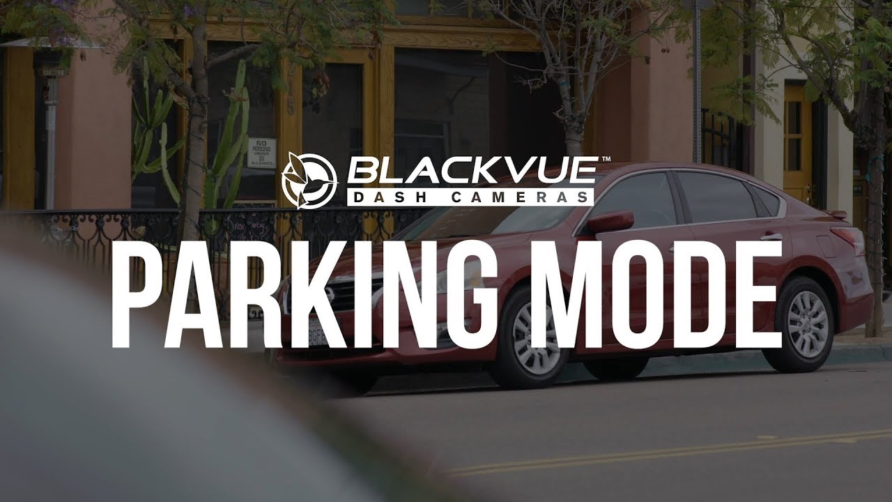 Режим парковки видеорегистратора BlackVue