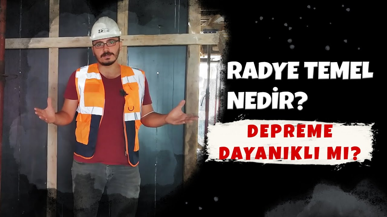 Radye Temel Nedir? Radye Temel Depreme Dayanıklı mı? Diğer Temel Çeşitleri ve Radye Temelin Kıyası!