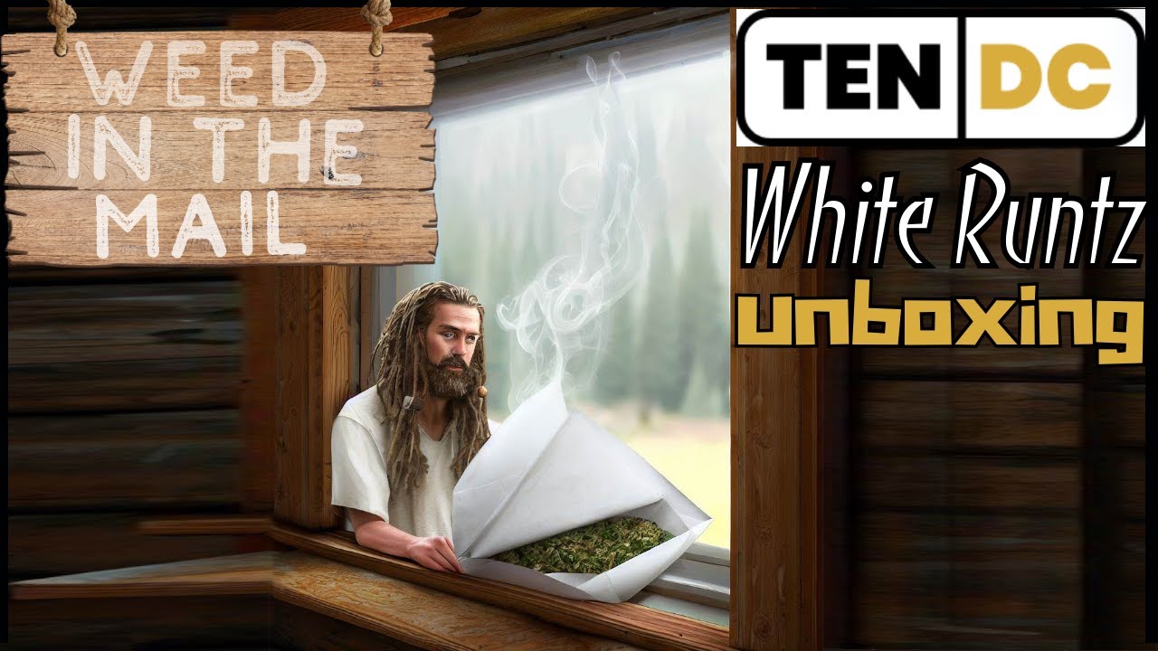 10DC White Runtz Unboxing Video - First time ordering from this company #hempire