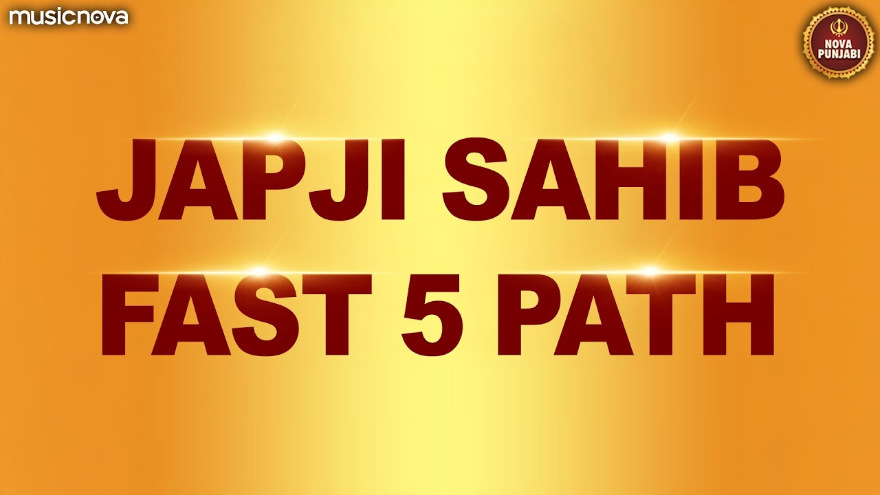ਜਪੁਜੀ ਸਾਹਿਬ Japji Sahib 5 Path with Lyrics | Nitnem Sahib | Shabad Gurbani | Japji Sahib Fast