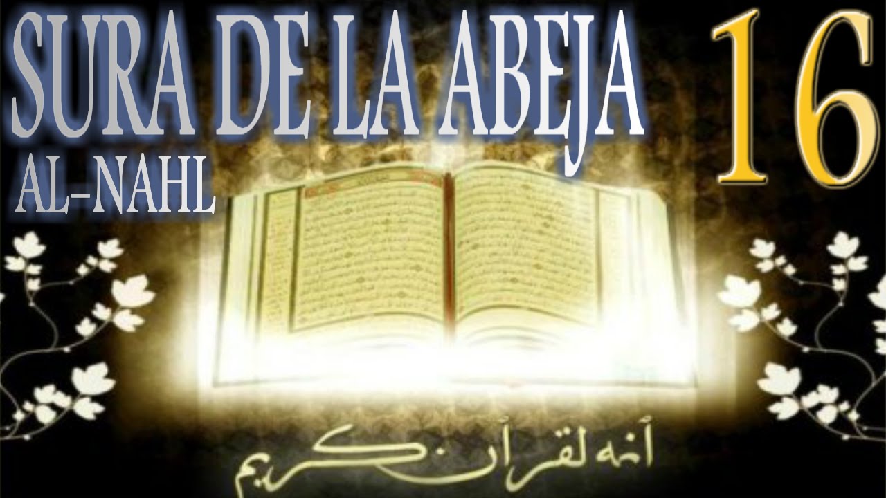 Sura de La Abeja [Al-Nahl]