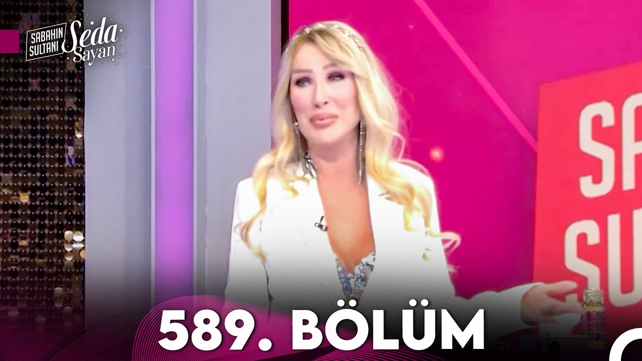 Sabahın Sultanı Seda Sayan 589. Bölüm (9 Nisan 2024)