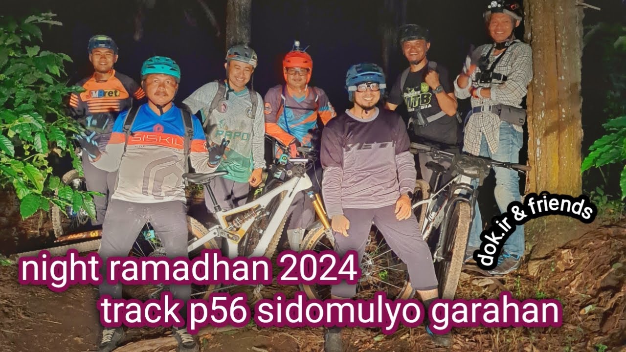night ride ramadhan 2024 track p56 #mtbindonesia #mtblifestyle #mtbguide
