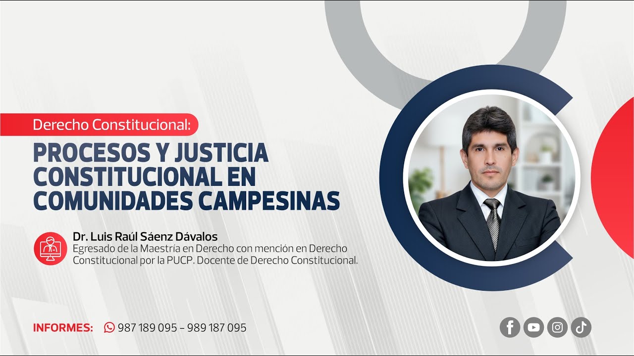 Procesos y Justicia Constitucional en Comunidades Campesinas | Luis Raúl Sáenz Dávalos