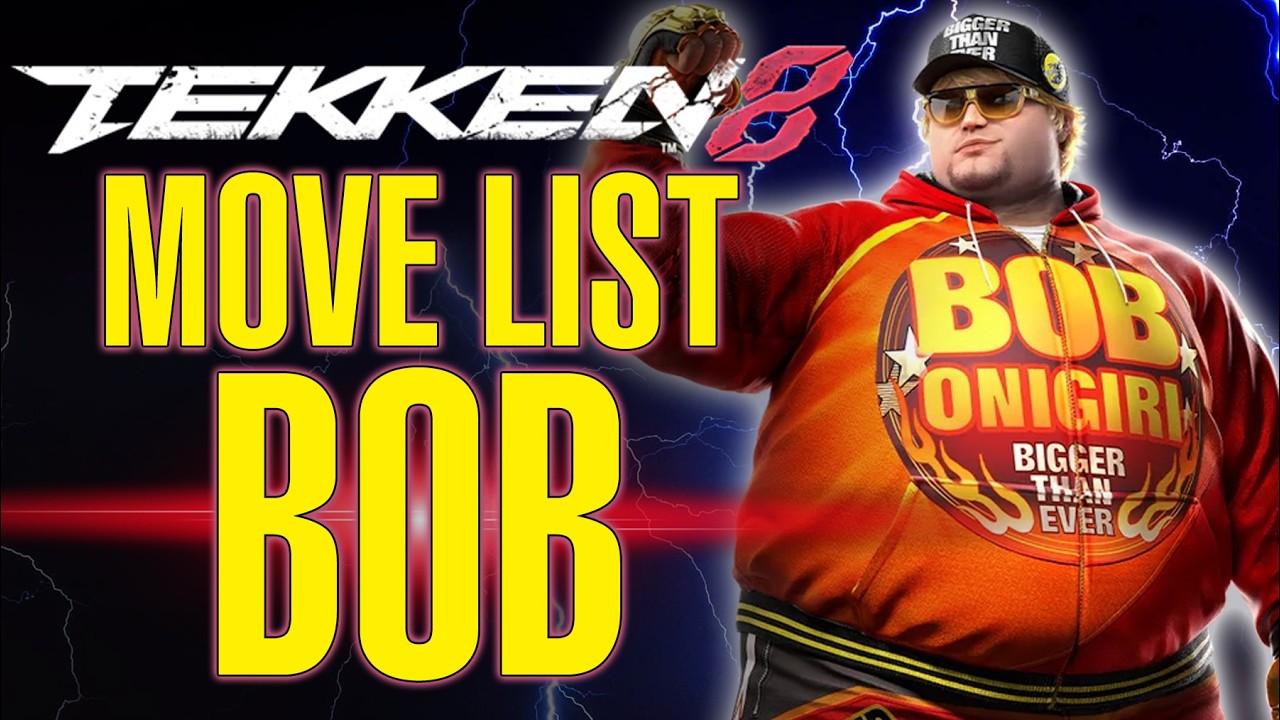 TEKKEN 8 - BOB move list, HEAT, RAGE ART, holds, 10-Hit Combo