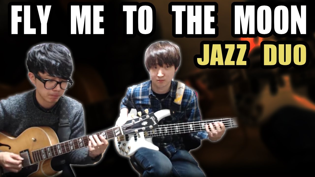 fly me to the moon jazz guitar, jazz bass duo