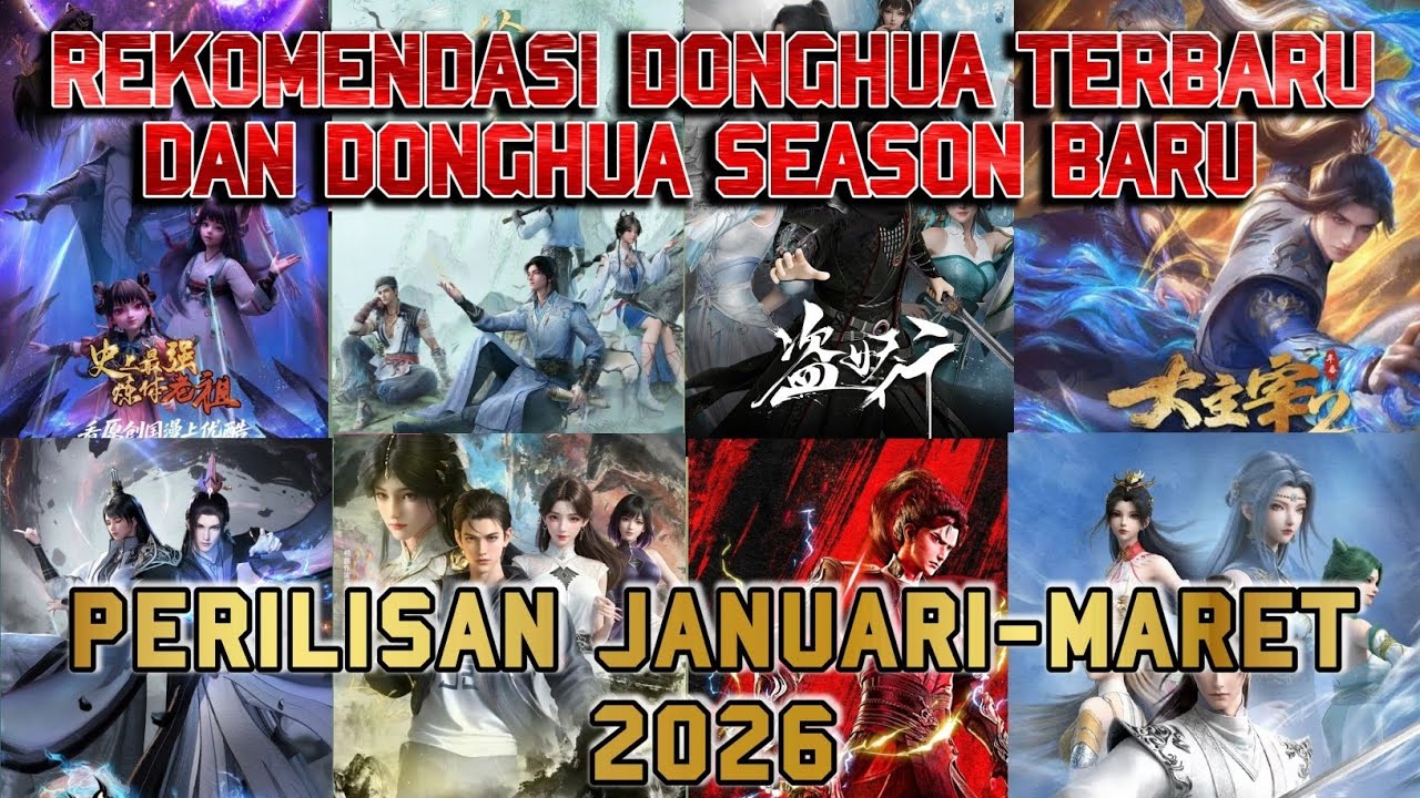 🔥Rekomendasi Donghua Terbaru buat fans Donghua 