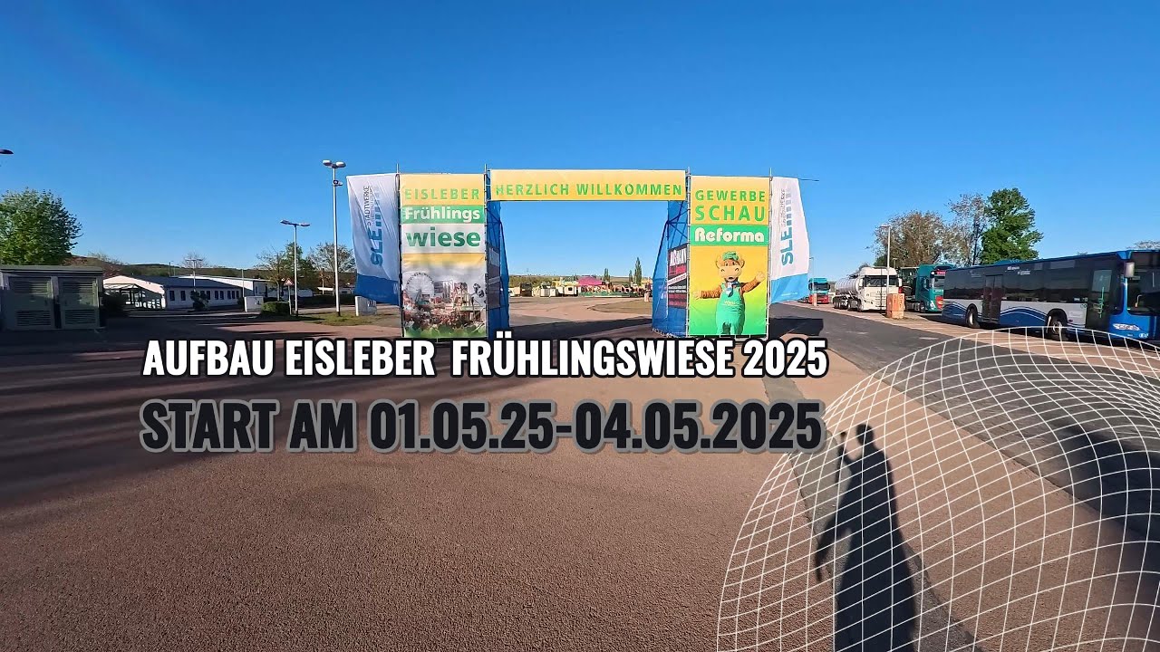 Aufbau Eisleber Frühlingswiese 2025