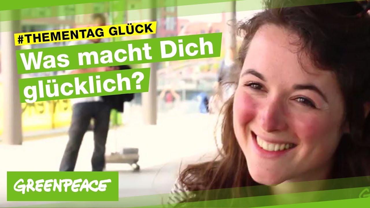 Was macht dich glücklich?