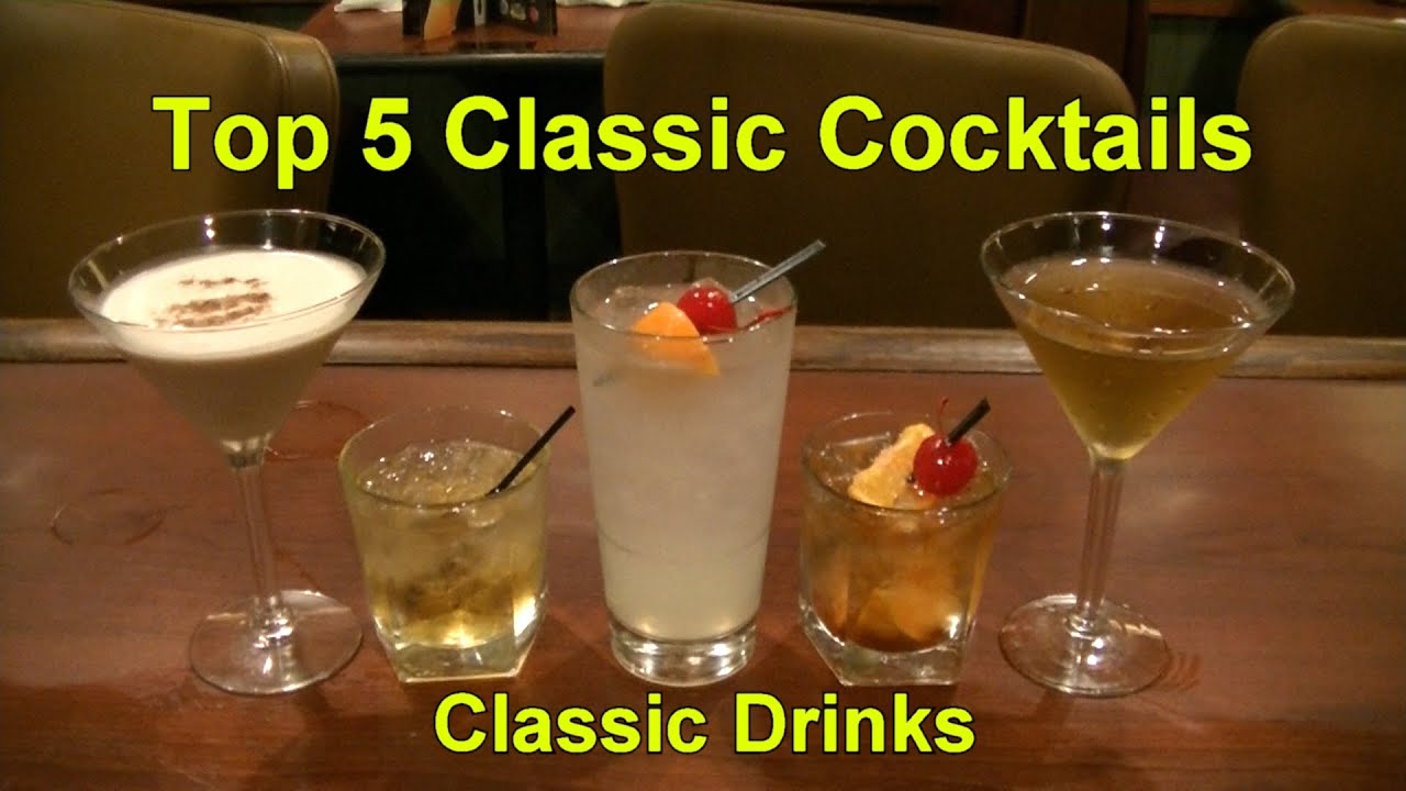 Top 5 Classic Cocktails  Top Five Classic Drinks Beverages Cocktail