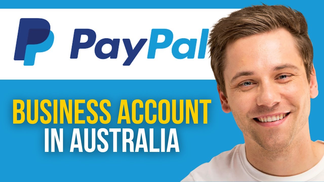 Как создать бизнес-аккаунт PayPal в Австралии