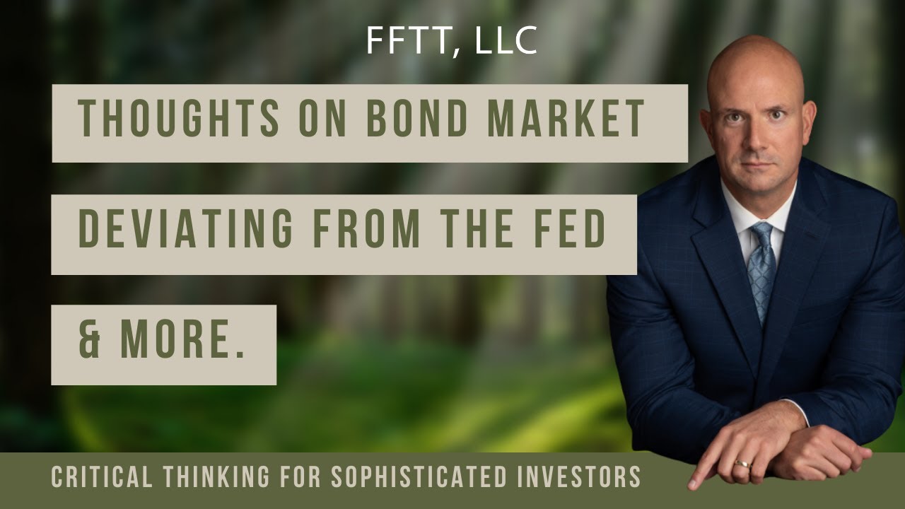 Thoughts on bond market deviating from the Fed; Views on timeline until a debt problems become acute