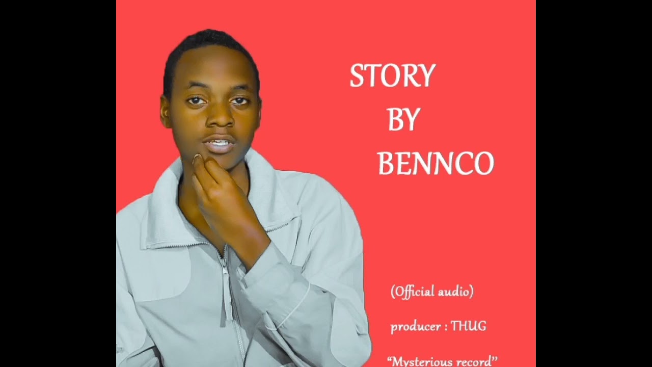 Story - Bennco [2022] (Official Audio)
