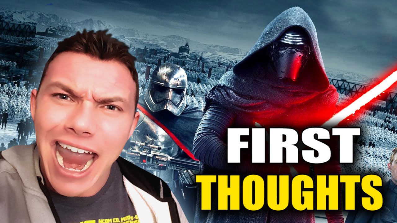 First Thoughts STAR WARS The Force Awakens & Making My Review