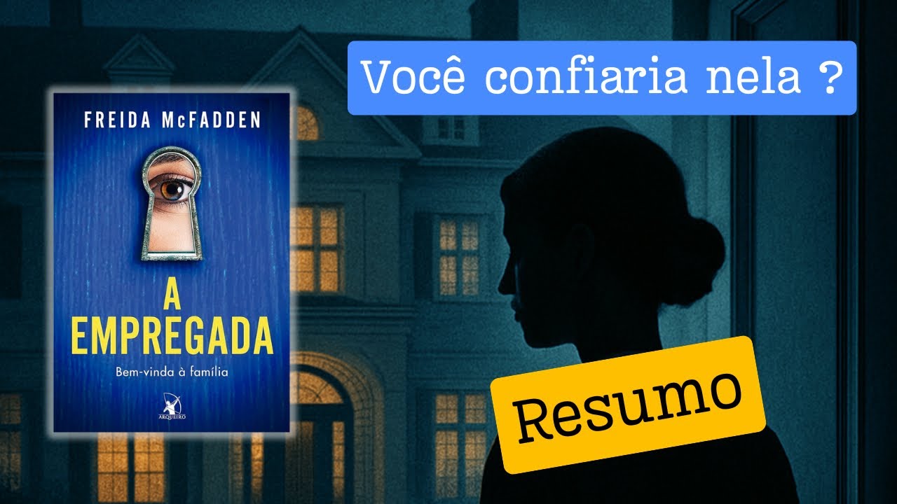 📖 RESUMO do livro A EMPREGADA - Freida McFadden 📖