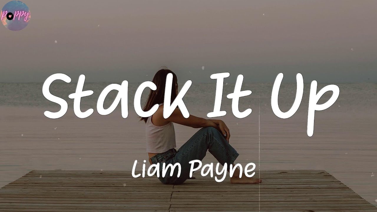 Stack It Up (feat. A Boogie Wit da Hoodie) - Liam Payne (Lyrics)
