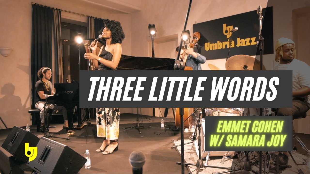 Emmet Cohen w/ Samara Joy | Three Little Words