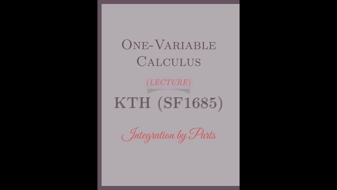 One-Variable Calculus (KTH, SF1685), Module 5, Lecture 1, Part 4