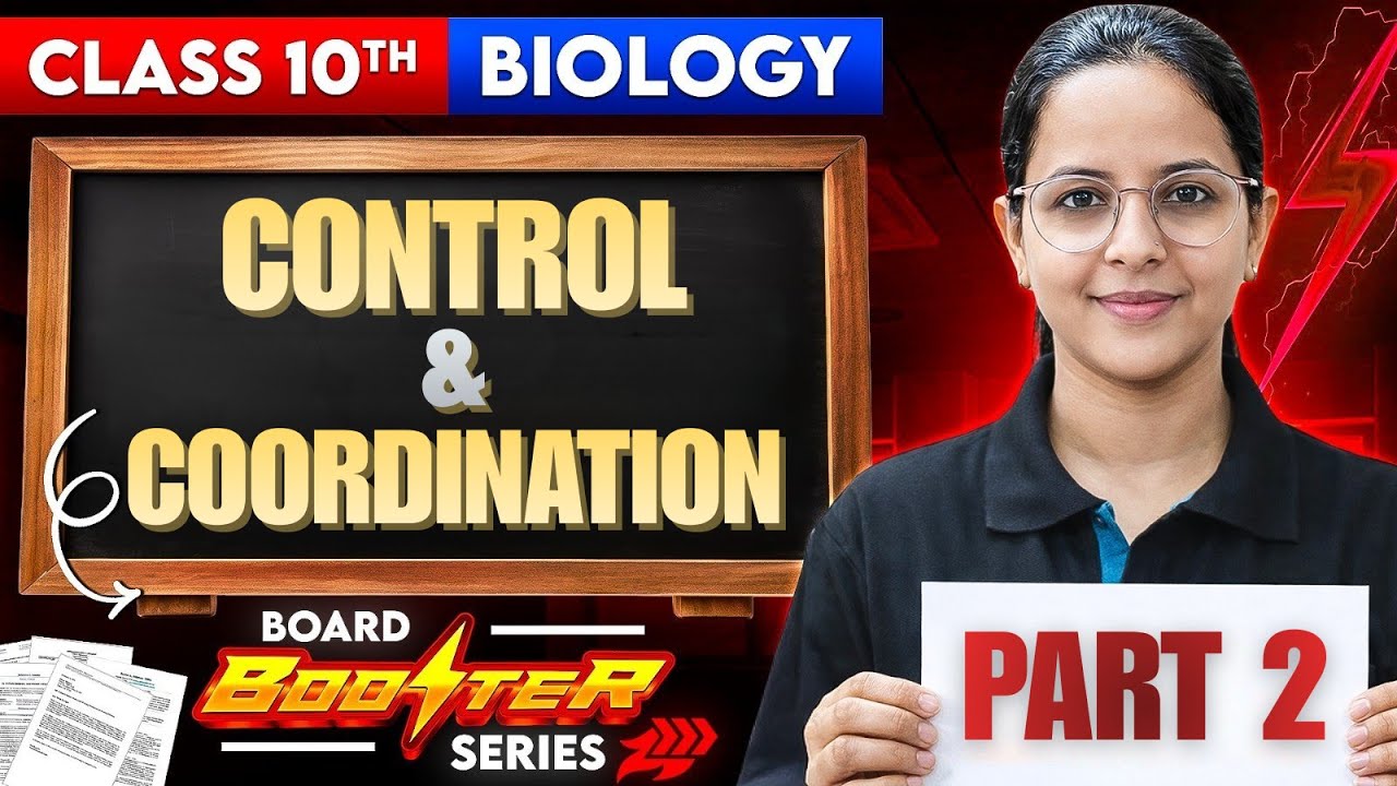 Class 10th Biology | Boards Booster Series | Control & Coordination Part 2 | #board2026 #cbse