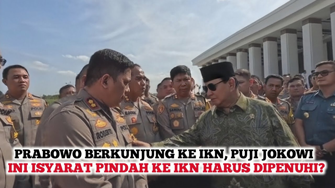 PRABOWO KE IKN⁉️Cek Istana Sebelum Pindah Kantor? Ini Syarat Yg Harus Dipenuhi Sebelum Pindah Ke IKN