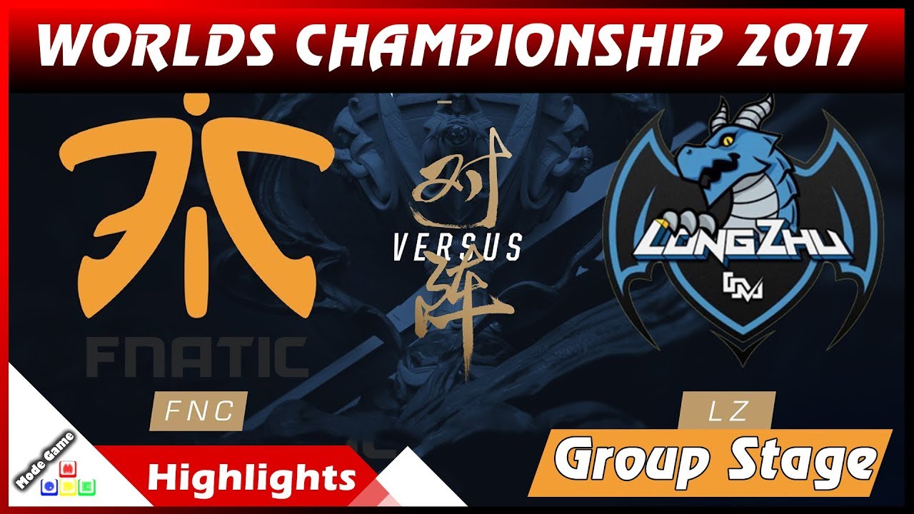 LZ vs FNC Highlights - Longzhu Gaming vs Fnatic World Championship 2017 Group Stage