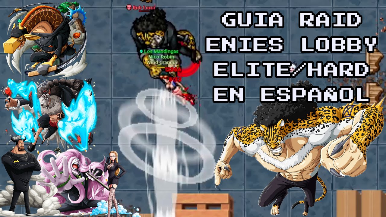 Guía de como hacer Enies Lobby en Elite/Hard - GLA en Español