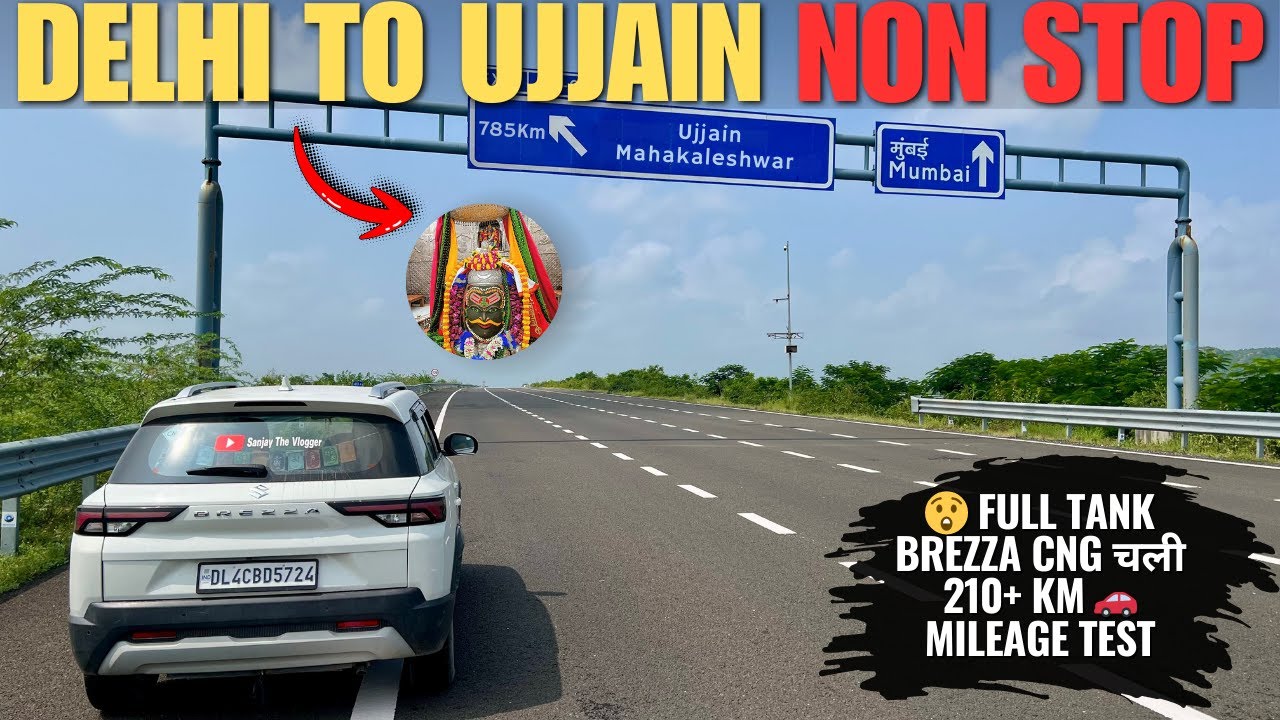 EP:01 😲 Brezza CNG Mileage Test ⛽ | Delhi to Ujjain NON-STOP 🚗 | 3rd Jyotirling Mahakal Darshan 🙏