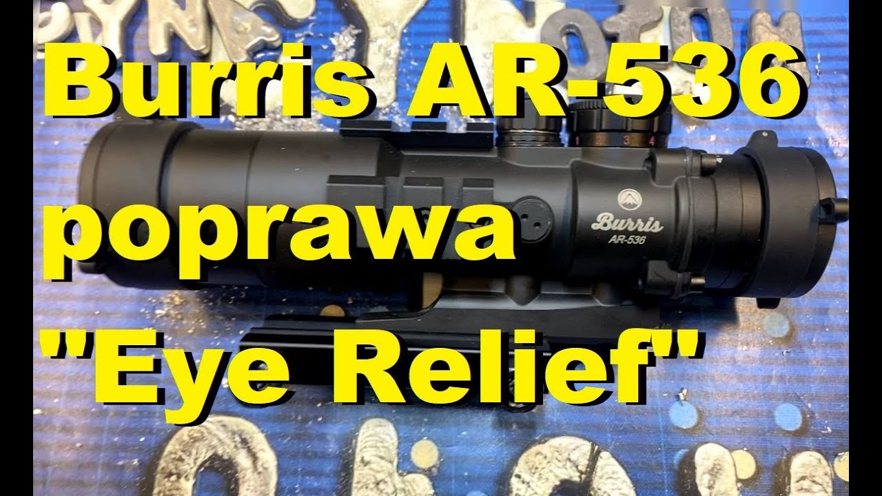 Celownik Burris AR-536 na karabinku SAR-80: poprawa Eye Relief