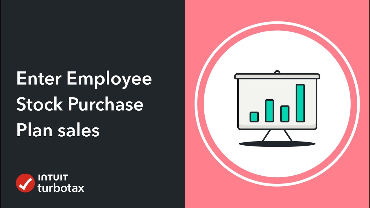 How do I enter Employee Stock Purchase Plan (ESPP) sales in TurboTax? - TurboTax Support Video