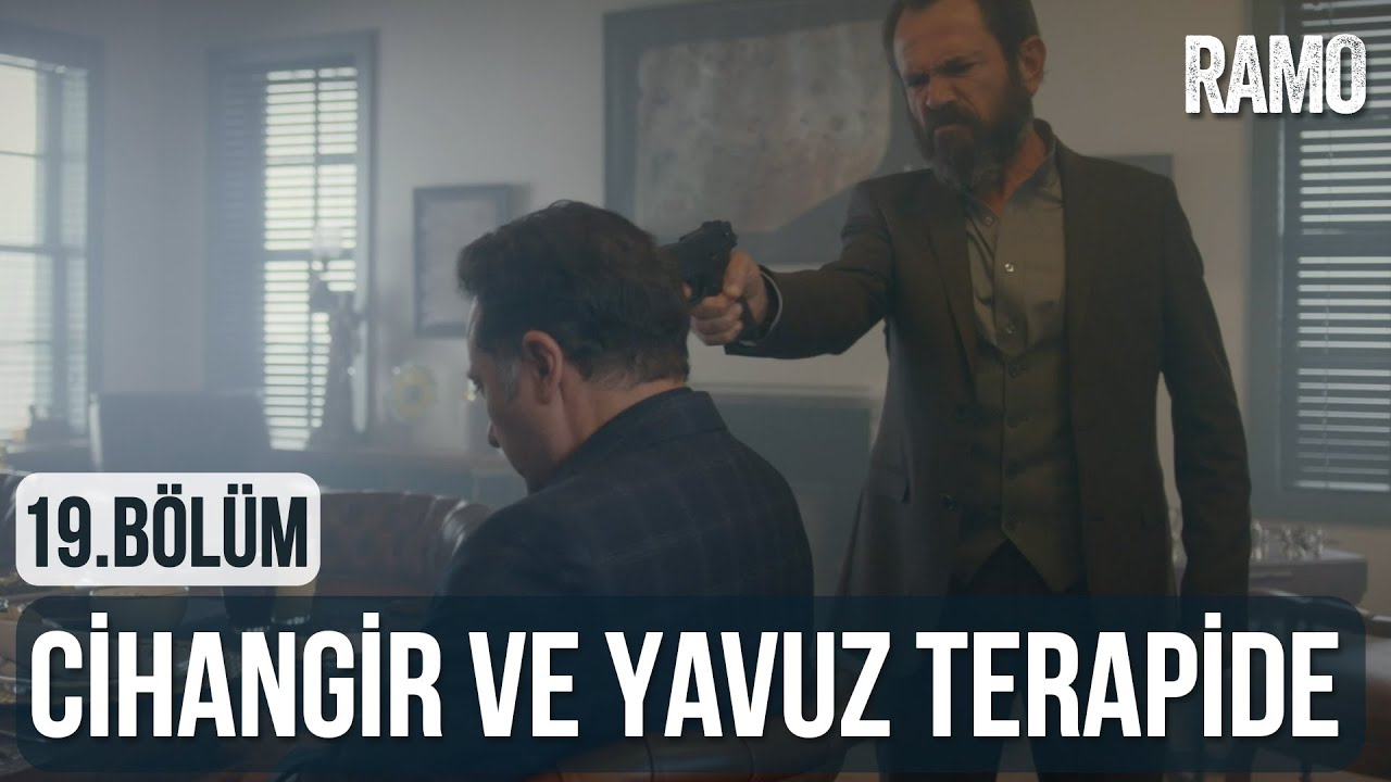 Cihangir ve Yavuz Karşı Karşıya | Ramo 19.Bölüm