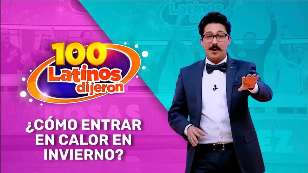 ¿Cómo Entrar En Calor En Invierno? | 100 Latinos Dijeron
