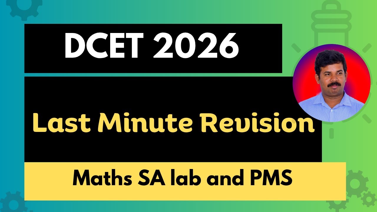 DCET 2026 Dress code and Last minute Revision
