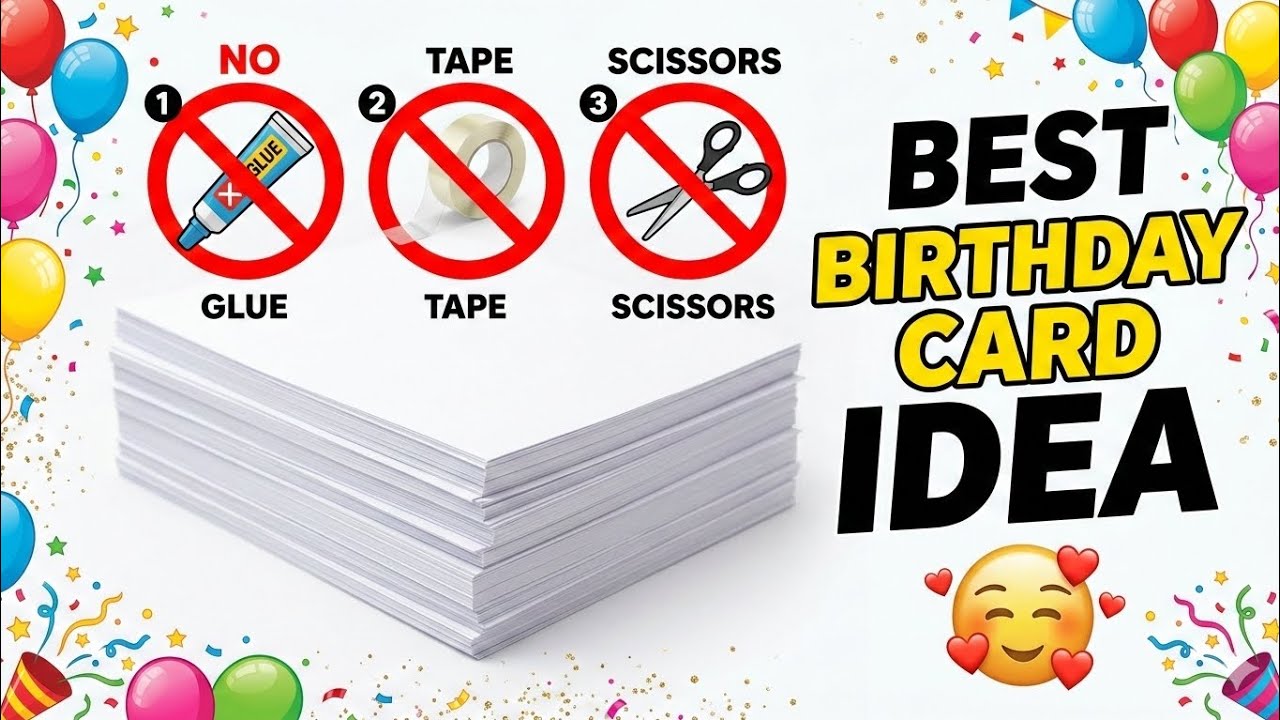 Birthday card idea without glue,tape and scissors ✂️ | Easy and beautiful ❤️ #diy#craft #craftideas 