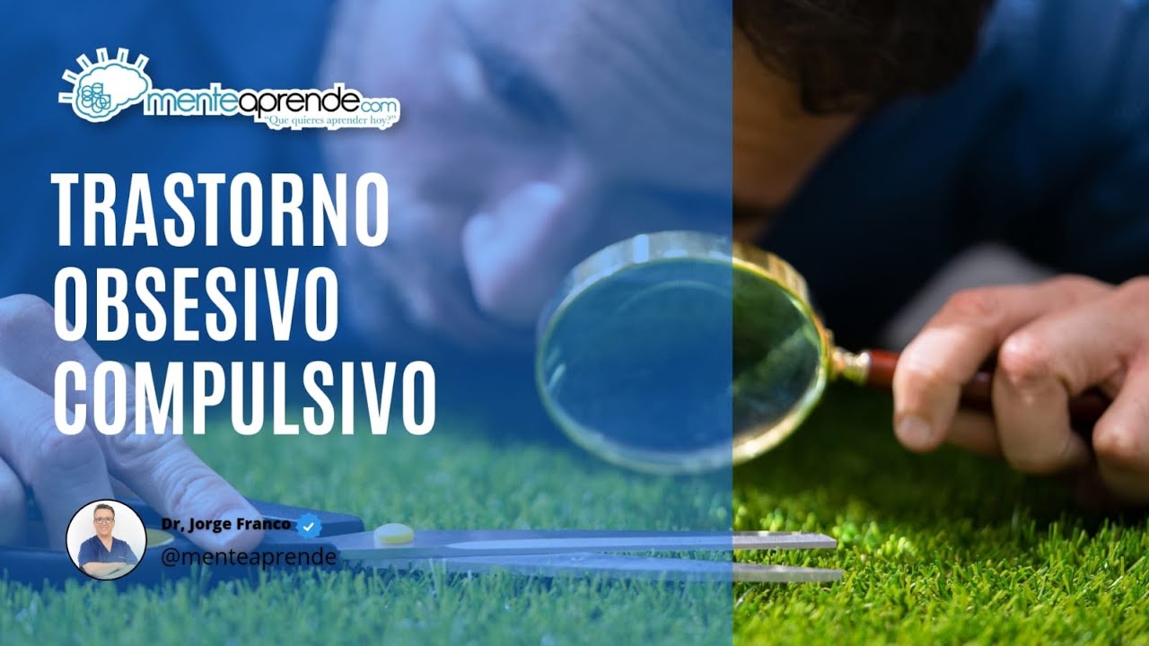 Trastorno obsesivo compulsivo.