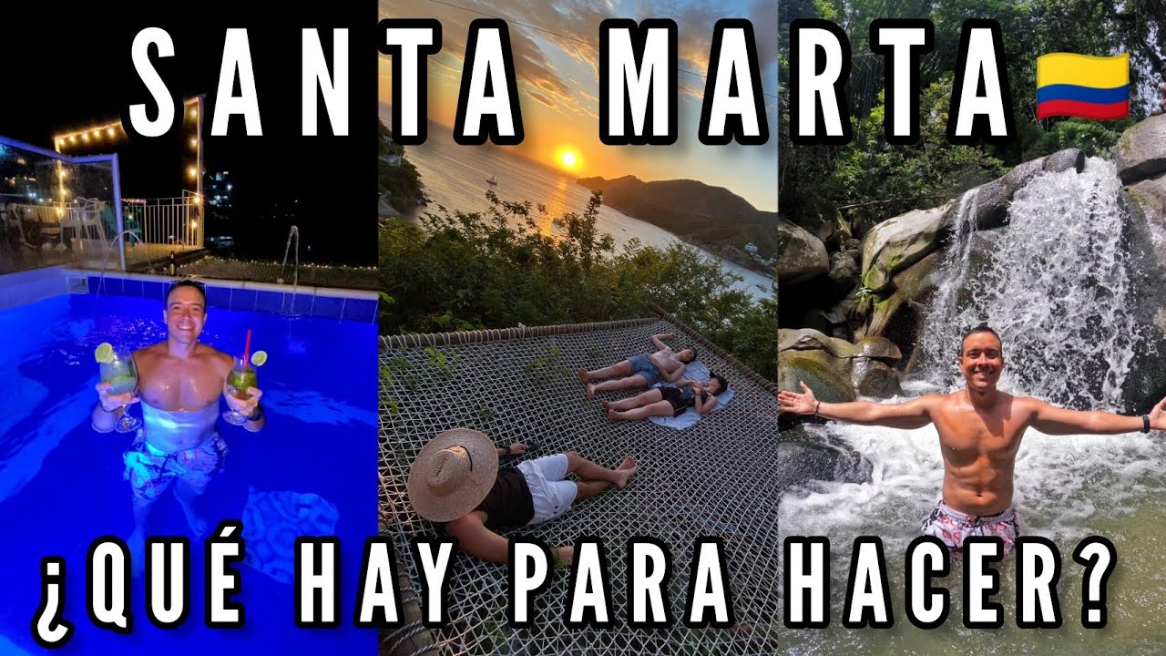 SANTA MARTA COLOMBIA ¿Qué hacer? Hospedaje, Actividades y Precios💰🚤