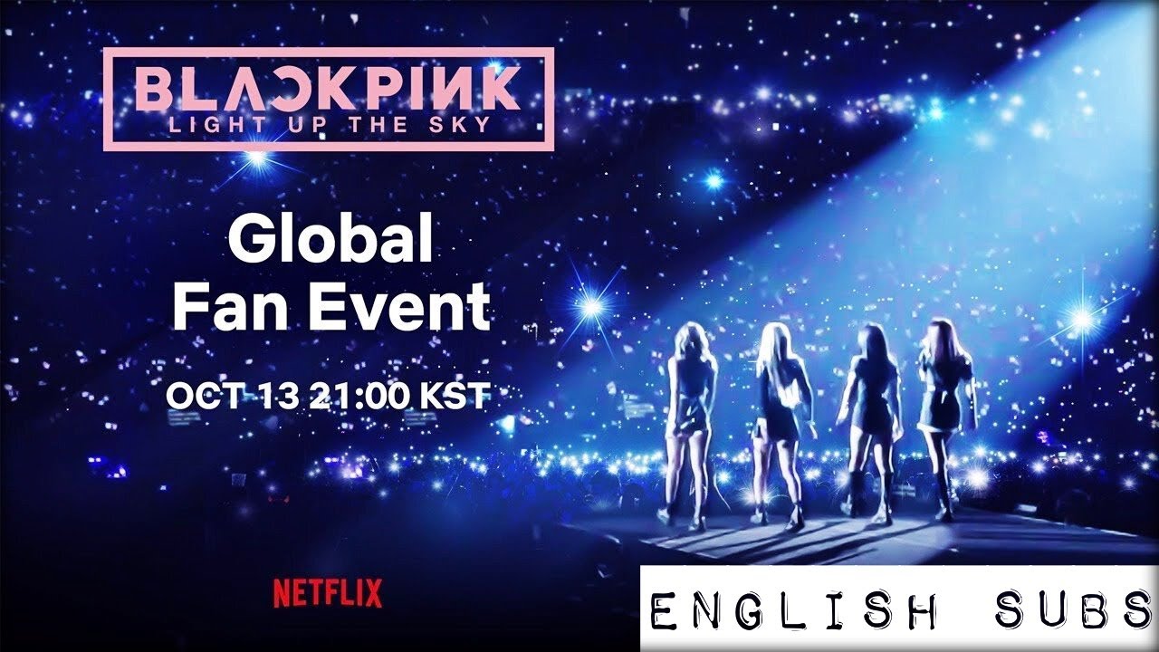 BLACKPINK Light Up The Sky Global Fan Event Full LIVE (201013) ENG SUB