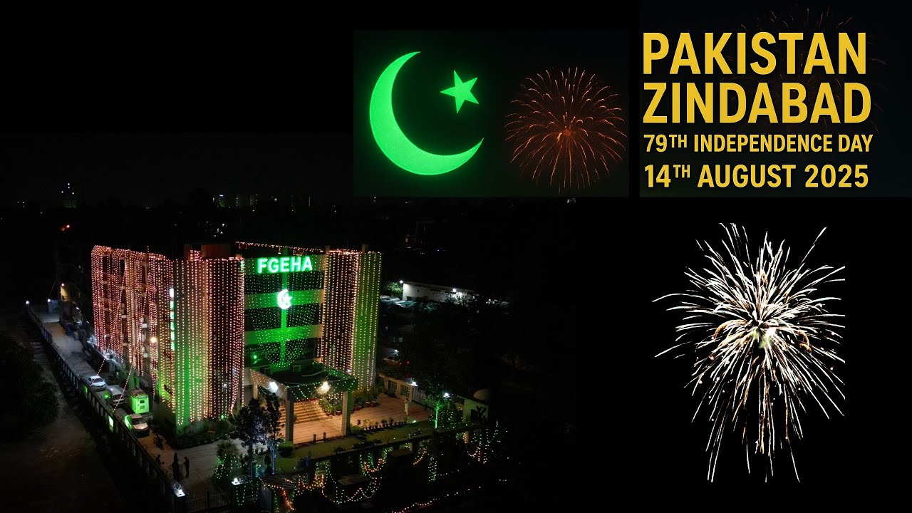 FGEHA Office Building Glows on Pakistan&rsquo;s 79th Independence Day | 14th August 2025 Celebrations